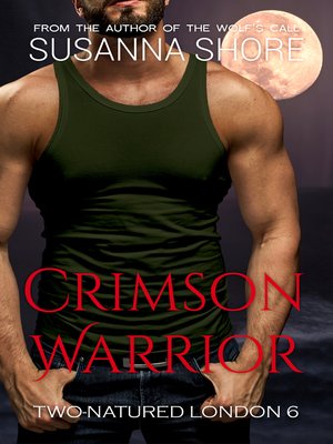 cover image of Crimson Warrior. Two-Natured London 6.